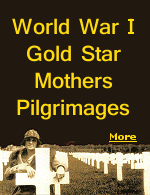 In 1929 Congress authorized pilgrimages to the European cemeteries by mothers and widows of members of the military who died in World War I.